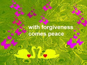 with forgiveness comes peace