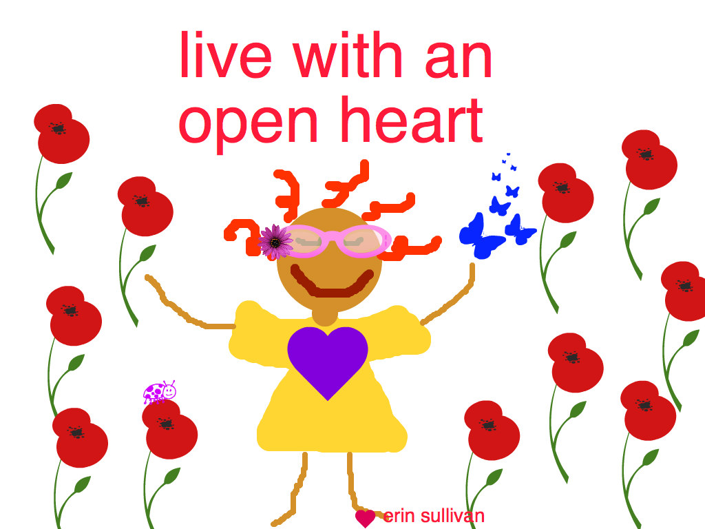 live with an open heart